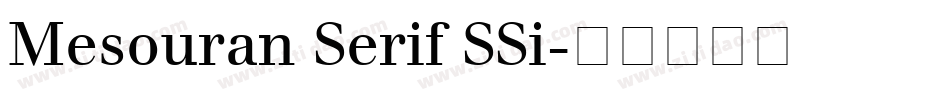 Mesouran Serif SSi字体转换